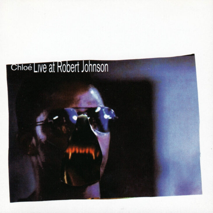 Chloé – Live At Robert Johnson